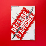 Défense d' Afficher / Affichistes de qualité (1992). Buy and sell the best graphic design books, journals, magazines and posters with The Print Arkive.