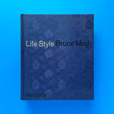 Life Style Bruce Mau (Phaidon Review Copy). Buy and sell the best graphic design books, journals, magazines and posters with The Print Arkive.