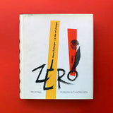Zero: Hans Schleger, a Life of Design. Buy and sell the best graphic design books, journals, magazines and posters with The Print Arkive.