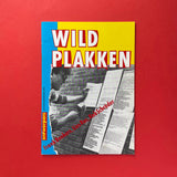 Wild Plakken: Beeld Tegen Beeld. Buy and sell the best graphic design books, journals, magazines and posters with The Print Arkive.