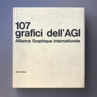 107 grafici dell’ AGI - Alliance Graphique Internationale