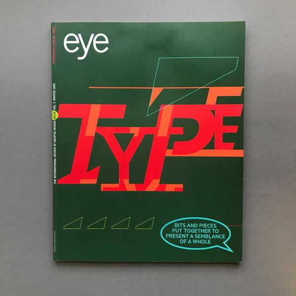 Eye No.19 / The International Review of Graphic Design