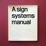 A Sign Systems Manual - Crosby/Fletcher/Forbes