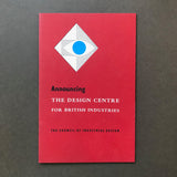 Announcing The Design Centre for British Industries (Design Council)