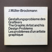 Gestaltungsprobleme des Grafikers, The graphic artist and his design problems, Les problèmes d'un artiste graphique (Josef Müller-Brockmann)