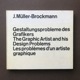 Gestaltungsprobleme des Grafikers, The graphic artist and his design problems, Les problèmes d'un artiste graphique (Josef Müller-Brockmann)