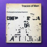 Traces of Man - Photographs by Herbert Spencer