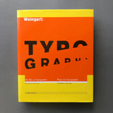 Wolfgang Weingart: My Way to Typography