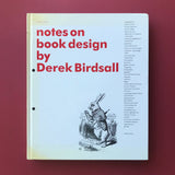 Notes on Book Design (Derek Birdsall)