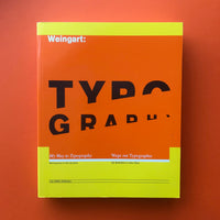 Wolfgang Weingart: My Way to Typography