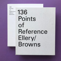 136 Points of Reference (Ellery/Browns)