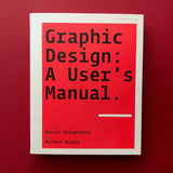 Graphic Design: A User’s Manual