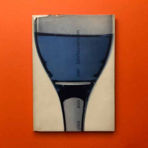 Glas Aus Vier Jahrtausenden (Carl Bernhard Graf)