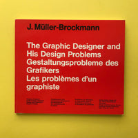 The Graphic Designer and His Design Problems (Josef Müller-Brockmann)