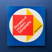 Pioneers of Modern Typography (Herbert Spencer)