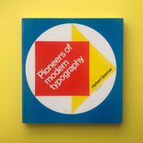 Pioneers of Modern Typography (Herbert Spencer)