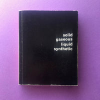 Solid Gaseous Liquid Synthetic (Simon Patterson)
