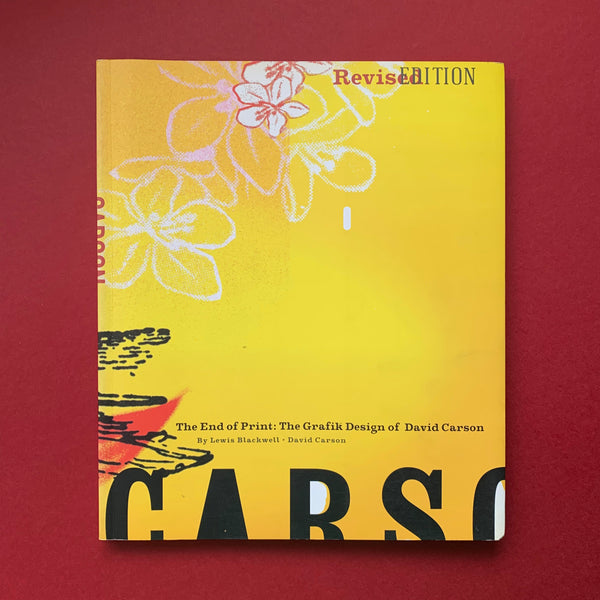 The End of Print: the Graphic Design of David Carson