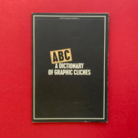 ABC - A Dictionary of Graphic Cliches (Pentagram Papers #1)