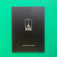 Let’s build a monument (Theo Crosby)