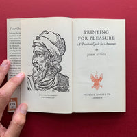 Printing for Pleasure, A Practical Guide for Amateurs