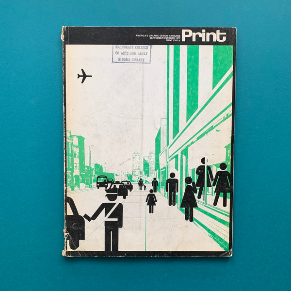 Print; America’s Graphic Design Magazine, Sep/Oct 1977 XXXI:V