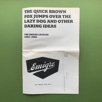 The quick brown fox : the Emigre catalog 1984-2002
