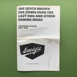 The quick brown fox : the Emigre catalog 1984-2002