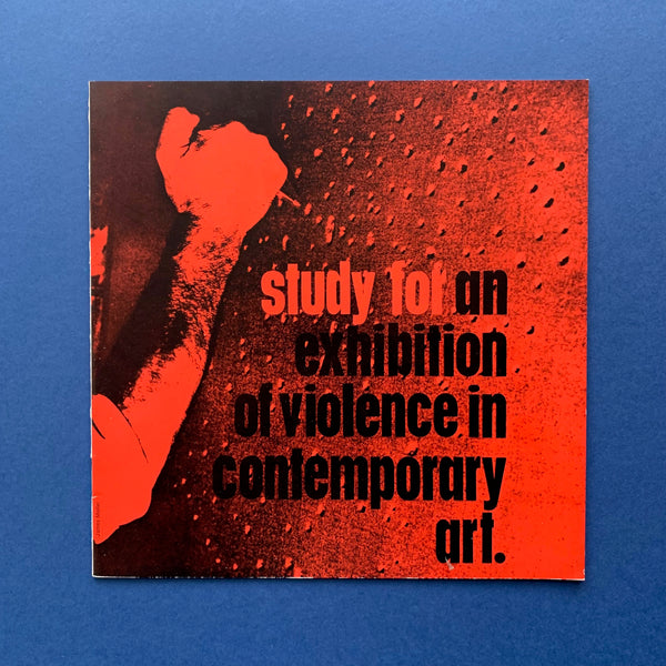 Study for an exhibition of violence in contemporary art 1964 (ICA)