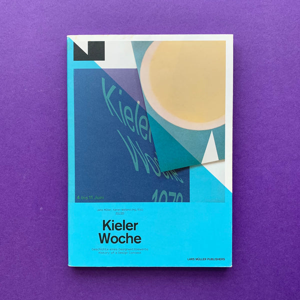 A5/04 Kieler Woche. History of a Design Contest by Lars Müller.