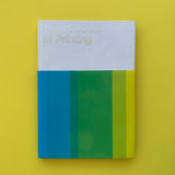 The Process of Printing (Team Impression). Graphic design and printing book.