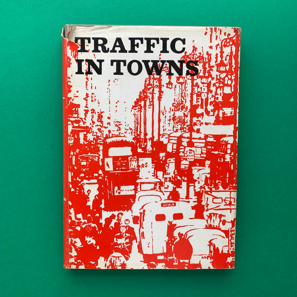 Traffic in Towns: A study of the long term problems of traffic in urban areas, 1963 vintage print and finishing book for sale at The Print Arkive. Buy and sell your old design books.