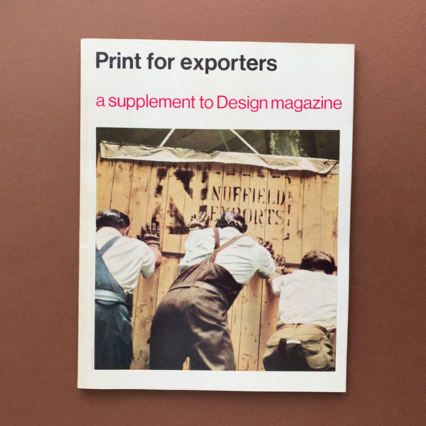 Print for exporters, a supplement to Design magazine, 1964 vintage design book for sale at The Print Arkive. Buy and sell your old design books.