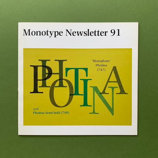 Monotype Newsletter No.91, February 1972, first edition vintage monotype book for sale at The Print Arkive. Buy and sell your old design books.