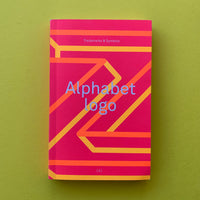 Trademarks & Symbols: Alphabet logo. Jon Dowling. Counter-Print. 2015.  Buy and sell your out of print and vintage logo books and magazines with The Print Arkive.