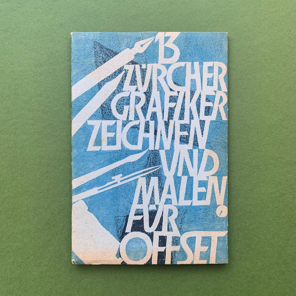 13 Zürcher Grafiker Zeichnen und Malen Für Offset