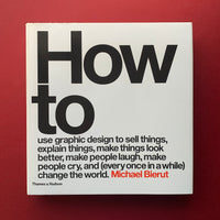 How to use graphic design to sell things, explain things, make things look better… (Michael Bierut)
