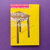 Design Beyond Design (Jan van Toorn)
