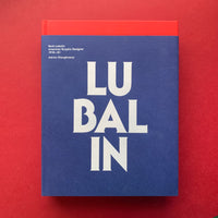 Herb Lubalin: American Graphic Designer 1918—1981 (Unit Editions)