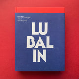 Herb Lubalin: American Graphic Designer 1918—1981 (Unit Editions)