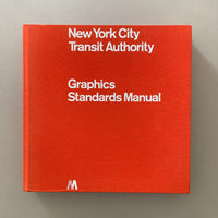 New York City Transit Authority Graphics Standard Manual (Kickstarter 1st Edition)