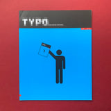 TYPO.03: Typography, Graphic Design, Visual Communication