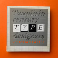 Twentieth Century Type Designers