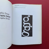 Forget all the rules about graphic design. Including the ones in this book. (Bob Gill)