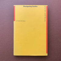 Designing books: practice and theory (Jost Hochuli, Robin Kinross)