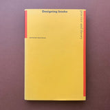 Designing books: practice and theory (Jost Hochuli, Robin Kinross)