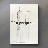 mmm… skyscraper I love you (A Tomato/Underworld Project)