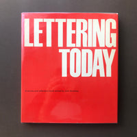 Lettering Today - A survey and reference book