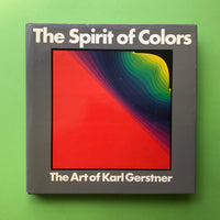 The Spirit of Colors - The Art of Karl Gerstner